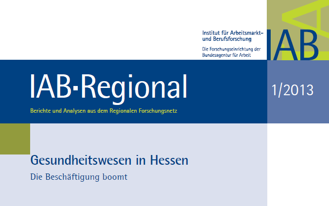 IAB Hessen: Beschäftigung im Gesundheitswesen in Hessen boomt