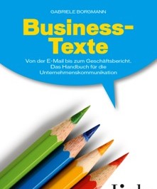 Gabriele Borgmann, „Business-Texte“