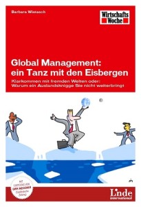 Global Management, Klarkommen mit fremden Welten