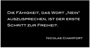 NEIN sagen, Zitat, Nicolas Chamfort