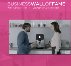 Das Internet der Dinge. Business Wall of Fame 2015 sucht nach den besten Lösungen