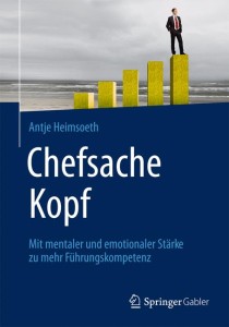 chefsache kopf, antje heimsoeth, mentale stärke