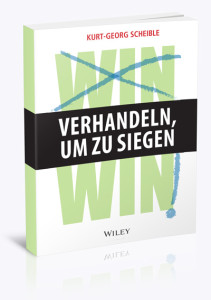 Kurt-Georg Scheible-"Verhandeln, um zu siegen" (Bild: © Wiley-Verlag)