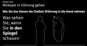 selbstführung, masterclass