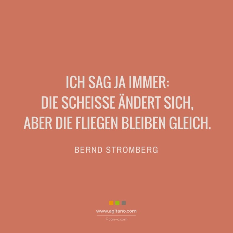 Bernd Stromberg Ich sag ja immer Die Scheisse ändert sich AGITANO