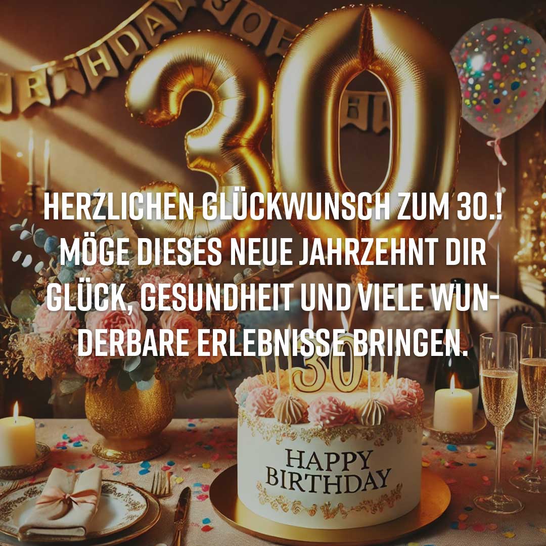Die Sch nsten Geburtstagsw nsche Zum 30 Geburtstag AGITANO Die Sch nsten Geburtstagsw nsche Zum 30 Geburtstag AGITANO