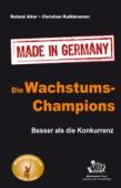 Roland Alter, Christian Kalkbrenner: „Die Wachstums-Champions – Made in Germany“