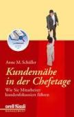 Anne M. Schüller: Kundennähe in der Chefetage
